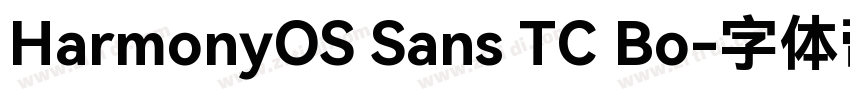 HarmonyOS Sans TC Bo字体转换